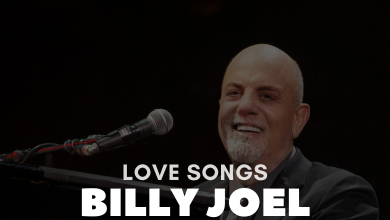 Billy Joel Love Songs