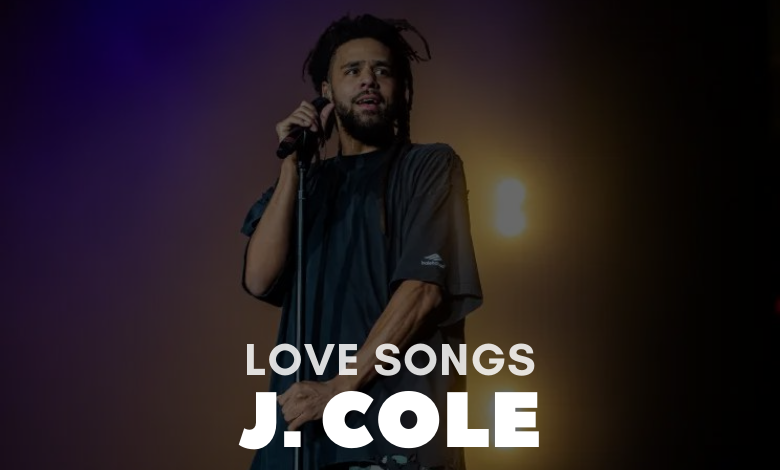 J. Cole Love Songs
