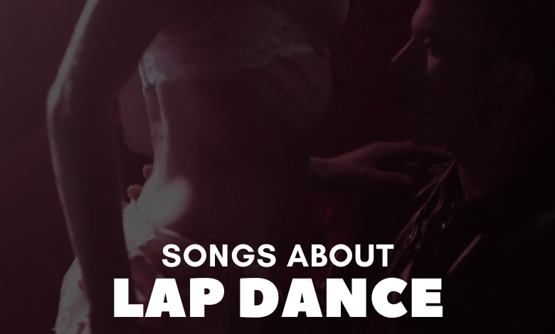lap dance songs