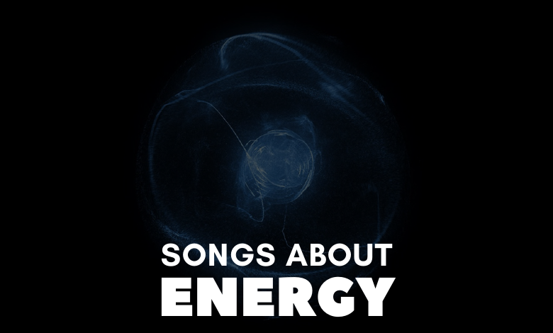 songs about energy