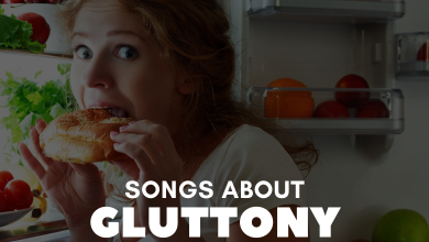 Songs About Gluttony