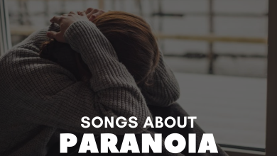 songs about paranoia
