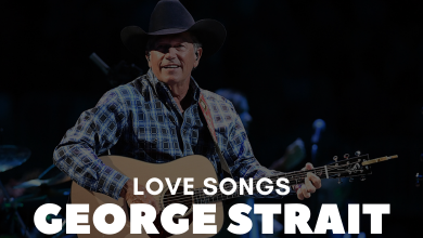 George Strait Love Songs