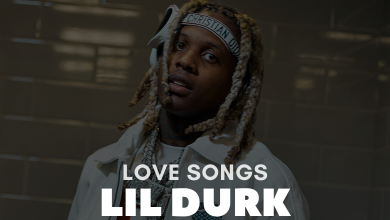 Lil Durk Love Songs