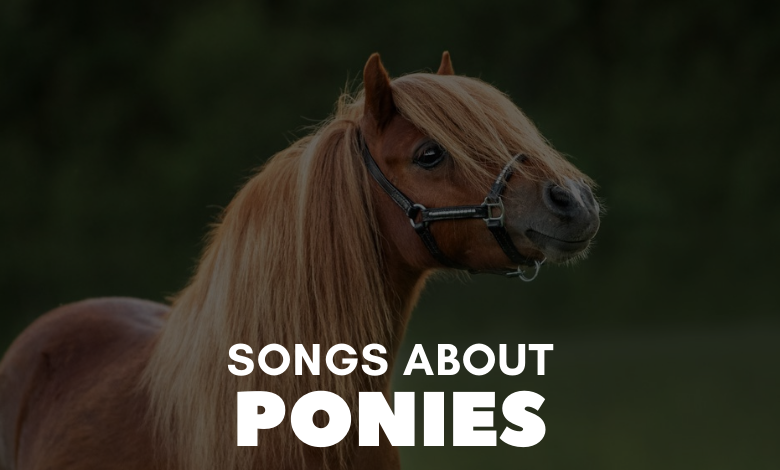 songs about ponies