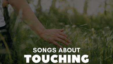 songs about touching
