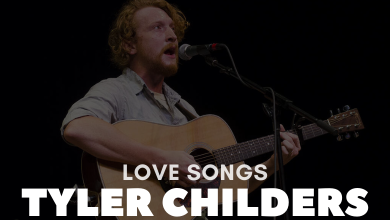 Tyler Childers Love Songs