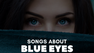 Songs About Blue Eyes