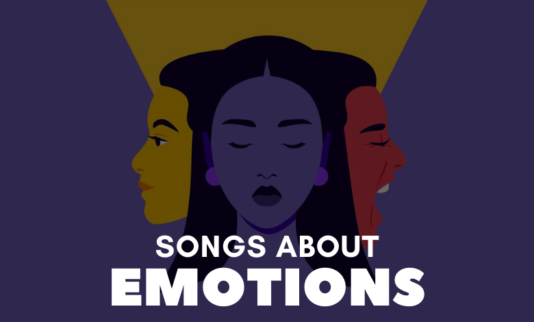 Songs About Emotions