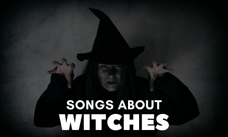 Songs About Witches
