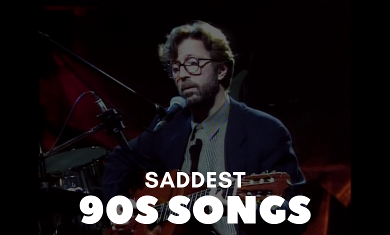 Saddest 90s Songs