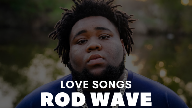 Rod Wave Love Songs