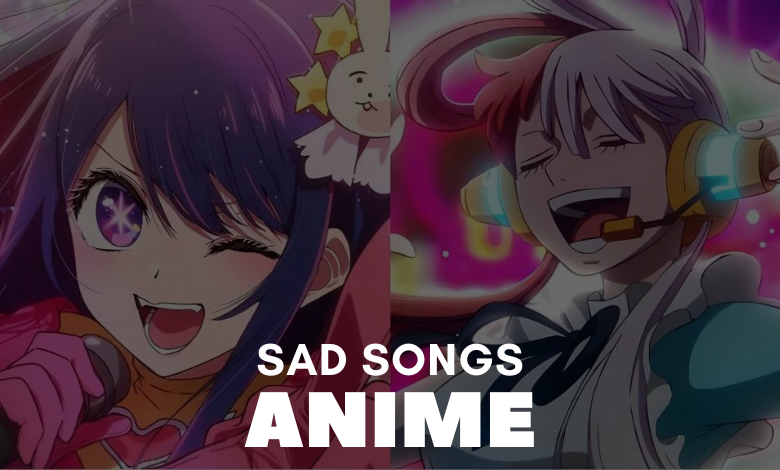 Saddest Anime Songs