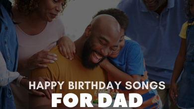Happy Birthday Songs For Dad