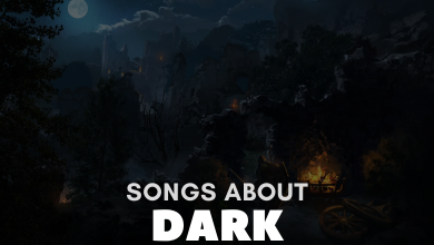 Songs About Dark