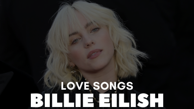 Billie Eilish Love Songs