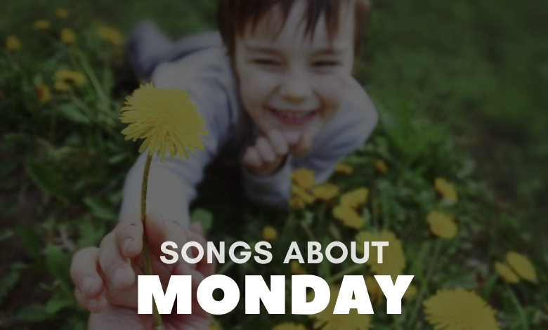 Songs About Monday