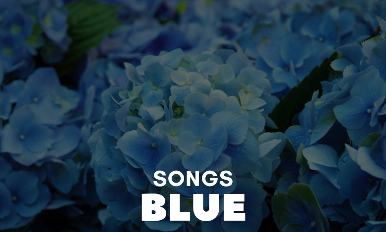 Songs With Blue In The Title