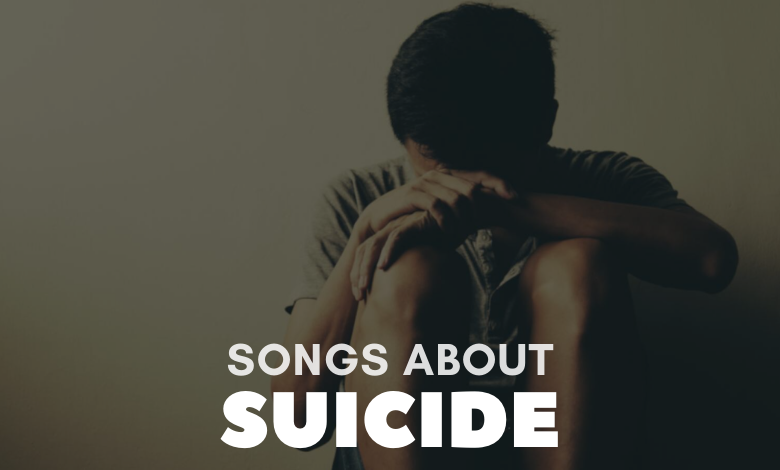 Songs About Suicide