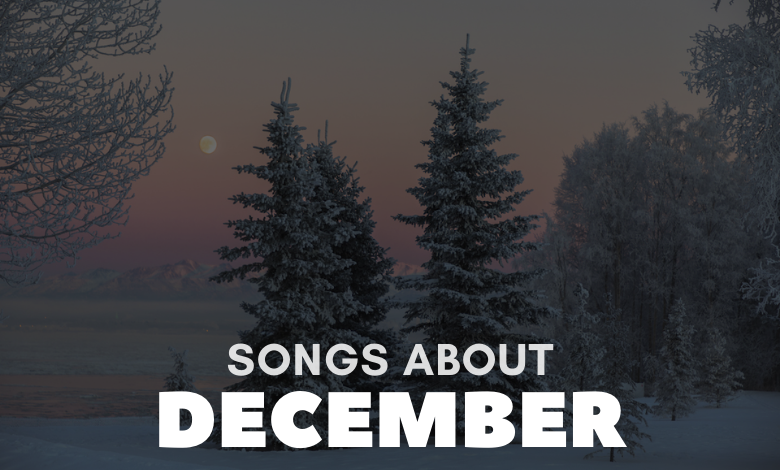 Songs About December