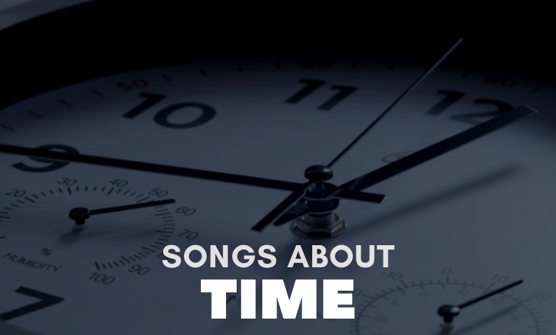 Songs About Time